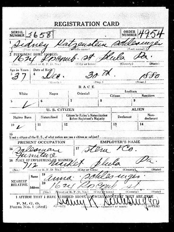 Sidney Schlesinger World War I draft registration Registration State: Pennsylvania; Registration County: Philadelphia; Roll: 1907952; Draft Board: 43